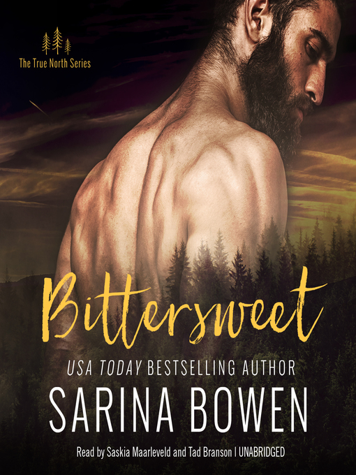 Title details for Bittersweet by Sarina Bowen - Available